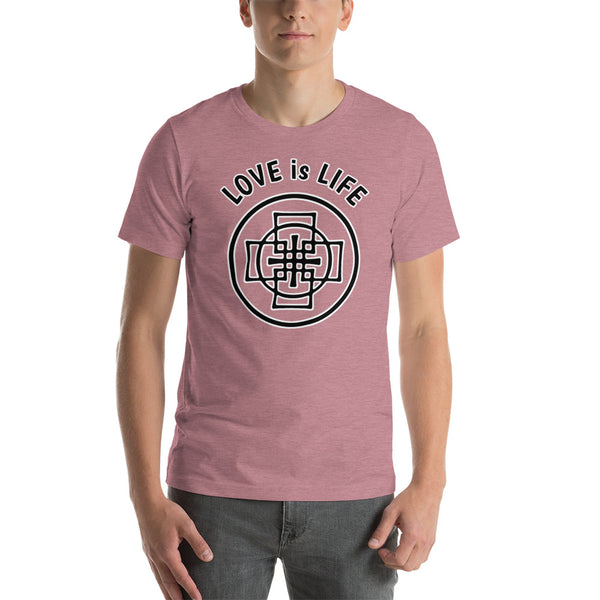 Love is life - Short-Sleeve T-Shirt